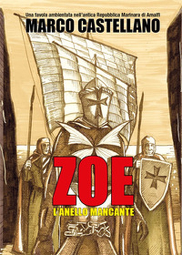 Zoe. L'anello mancante. Una favola ambientata nella antica Repubblica marinara di Amalfi - Librerie.coop Zoe. L'anello mancante. Una favola ambientata nella antica Repubblica marinara di Amalfi - Librerie.coop