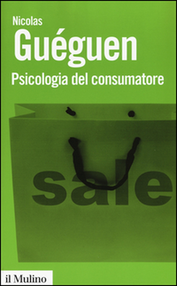 Psicologia del consumatore - Librerie.coop Psicologia del consumatore - Librerie.coop