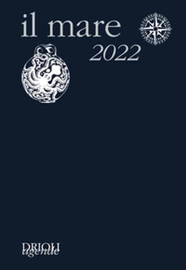 Il mare 2022. Guida alla scoperta e alla difesa dell'ambiente marino - Librerie.coop Il mare 2022. Guida alla scoperta e alla difesa dell'ambiente marino - Librerie.coop