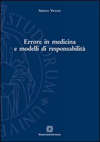 Errore in medicina e modelli di responsabilità - Librerie.coop