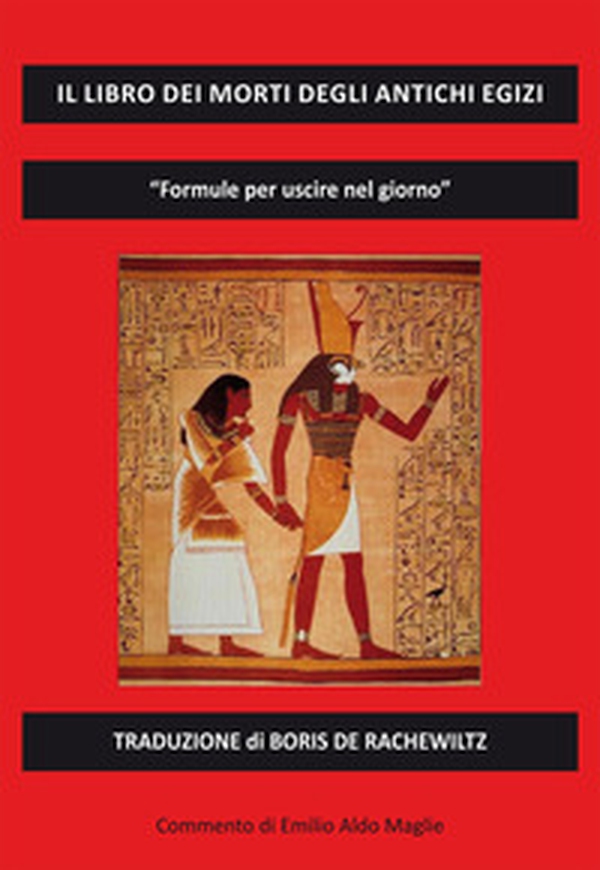 Il libro dei morti degli antichi Egizi - Librerie.coop Il libro dei morti degli antichi Egizi - Librerie.coop