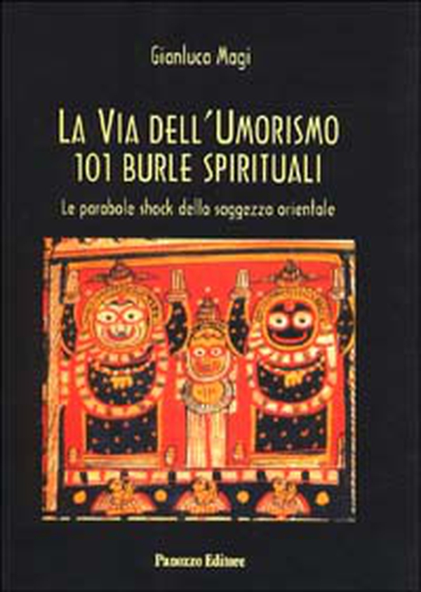 La via dell'umorismo. 101 burle spirituali - Librerie.coop La via dell'umorismo. 101 burle spirituali - Librerie.coop