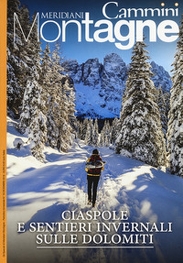 Ciaspole e sentieri invernali sulle Dolomiti - Librerie.coop Ciaspole e sentieri invernali sulle Dolomiti - Librerie.coop