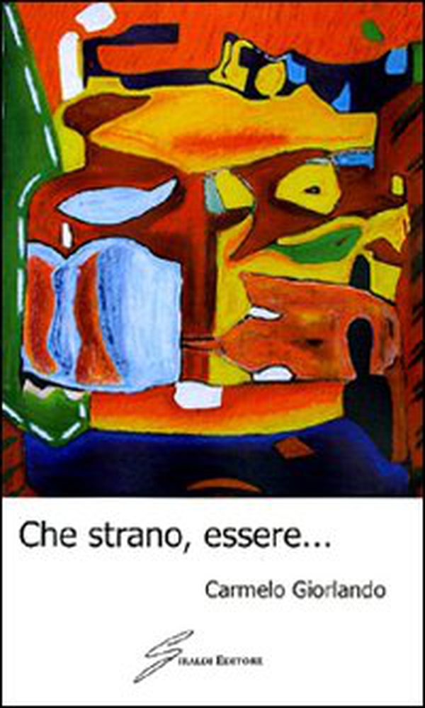 Che strano, essere... - Librerie.coop Che strano, essere... - Librerie.coop