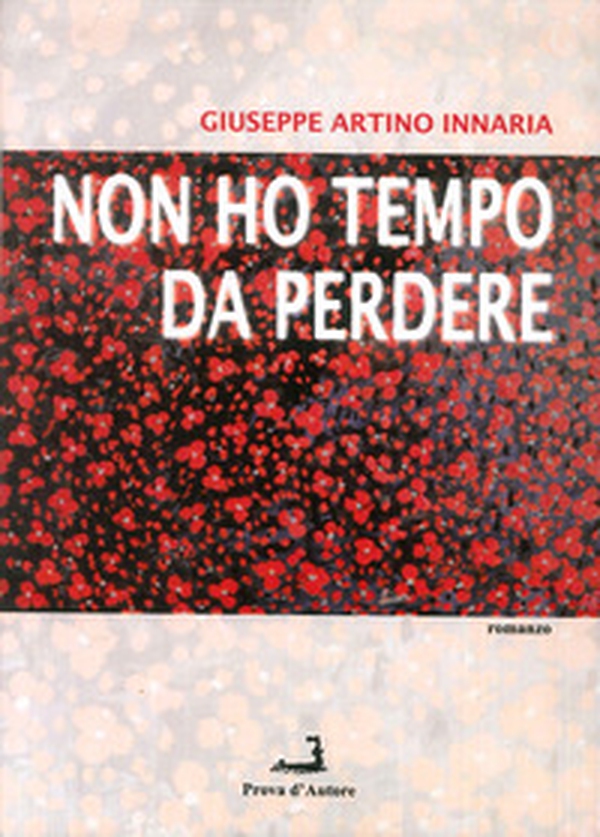 Non ho tempo da perdere - Librerie.coop Non ho tempo da perdere - Librerie.coop