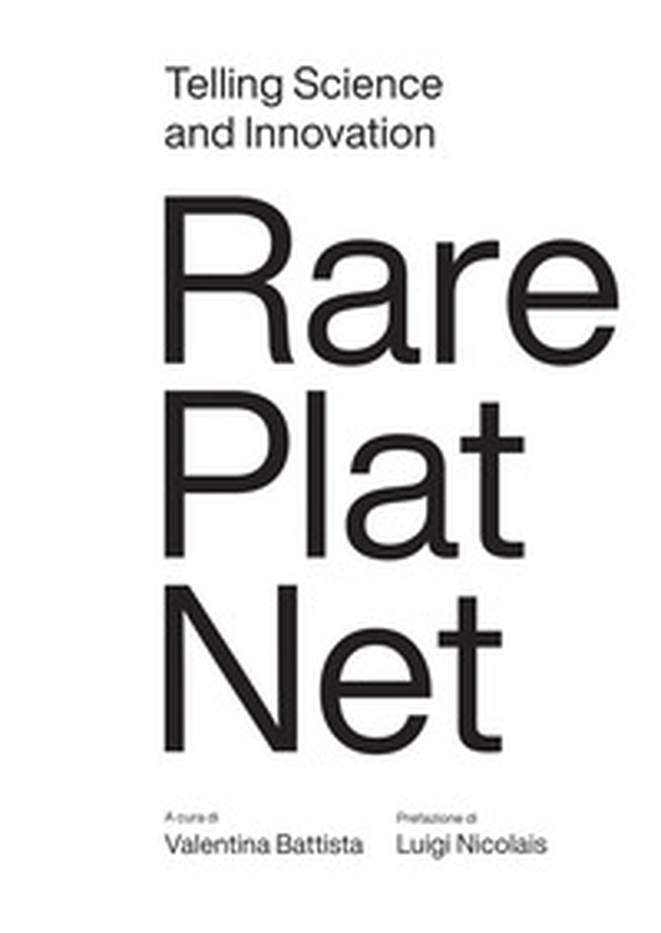 Telling science and Innovation. Rare plat net - Librerie.coop Telling science and Innovation. Rare plat net - Librerie.coop