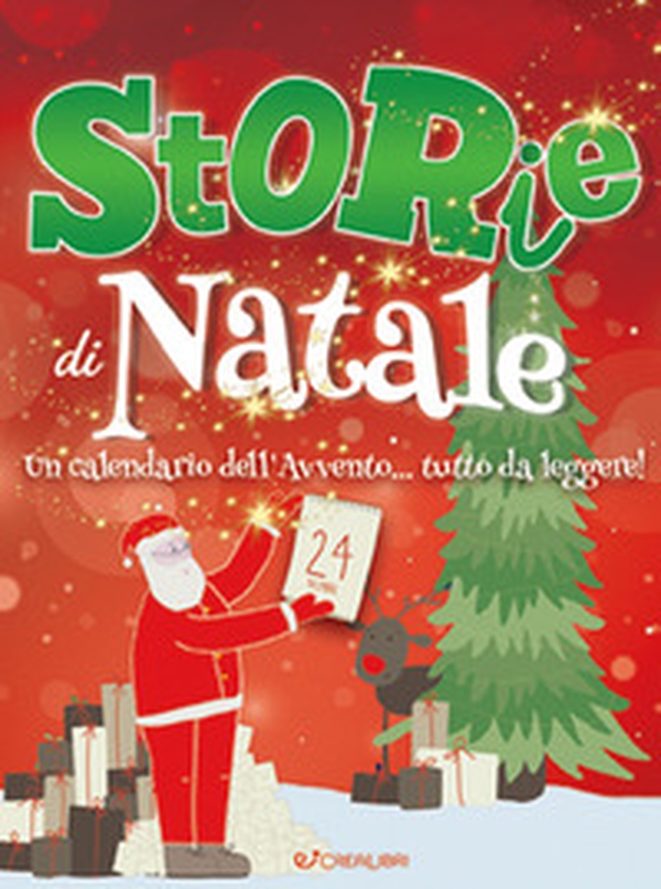 Storie di Natale. Un calendario dell'Avvento... da leggere! - Librerie.coop Storie di Natale. Un calendario dell'Avvento... da leggere! - Librerie.coop