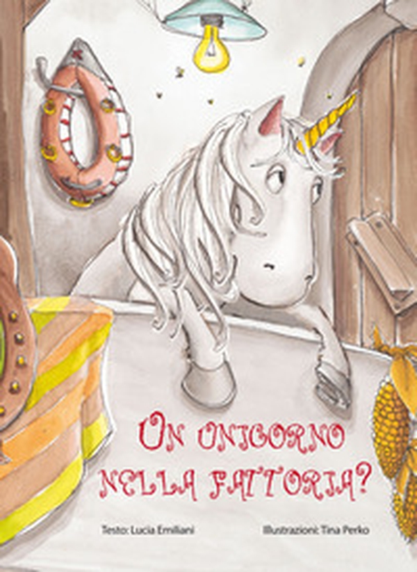 Un unicorno nella fattoria? - Librerie.coop Un unicorno nella fattoria? - Librerie.coop