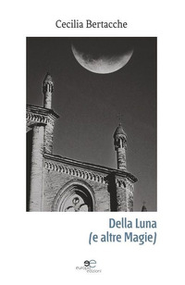 Della luna - Librerie.coop Della luna - Librerie.coop