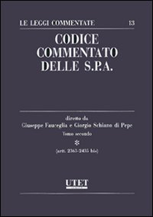 Codice commentato delle S.p.a. - Vol. 2 - Librerie.coop Codice commentato delle S.p.a. - Vol. 2 - Librerie.coop
