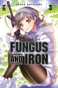Fungus and iron - Vol. 3 - Librerie.coop