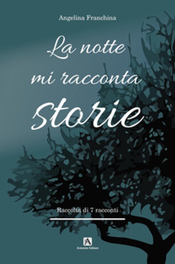 La notte mi racconta storie - Librerie.coop La notte mi racconta storie - Librerie.coop