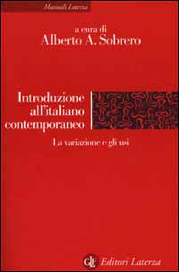 Introduzione all'italiano contemporaneo - Vol. 2 - Librerie.coop Introduzione all'italiano contemporaneo - Vol. 2 - Librerie.coop