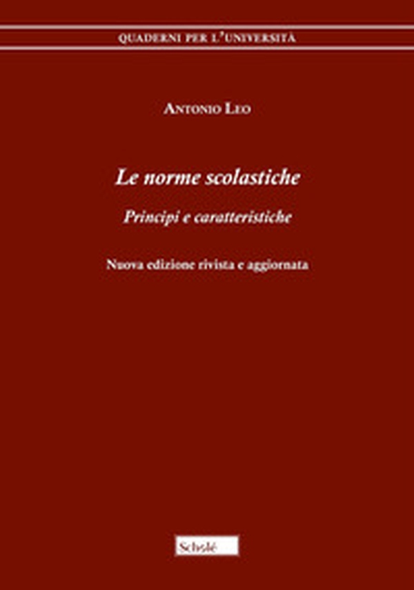 Le norme scolastiche. Principi e caratteristiche - Librerie.coop Le norme scolastiche. Principi e caratteristiche - Librerie.coop