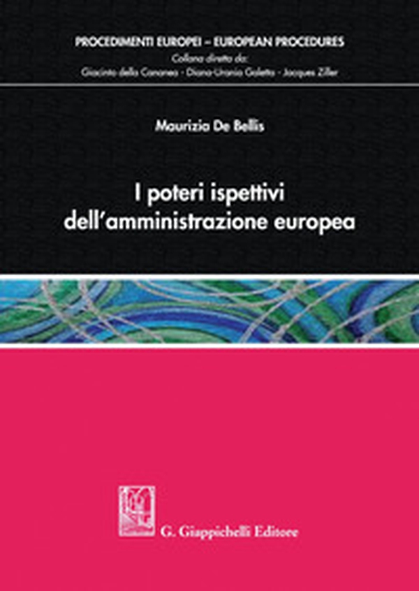 I poteri ispettivi dell'amministrazione europea - Librerie.coop I poteri ispettivi dell'amministrazione europea - Librerie.coop