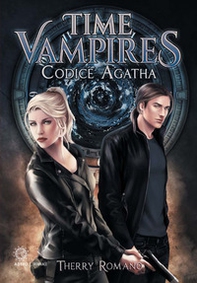 Codice Agatha. Time vampires - Librerie.coop