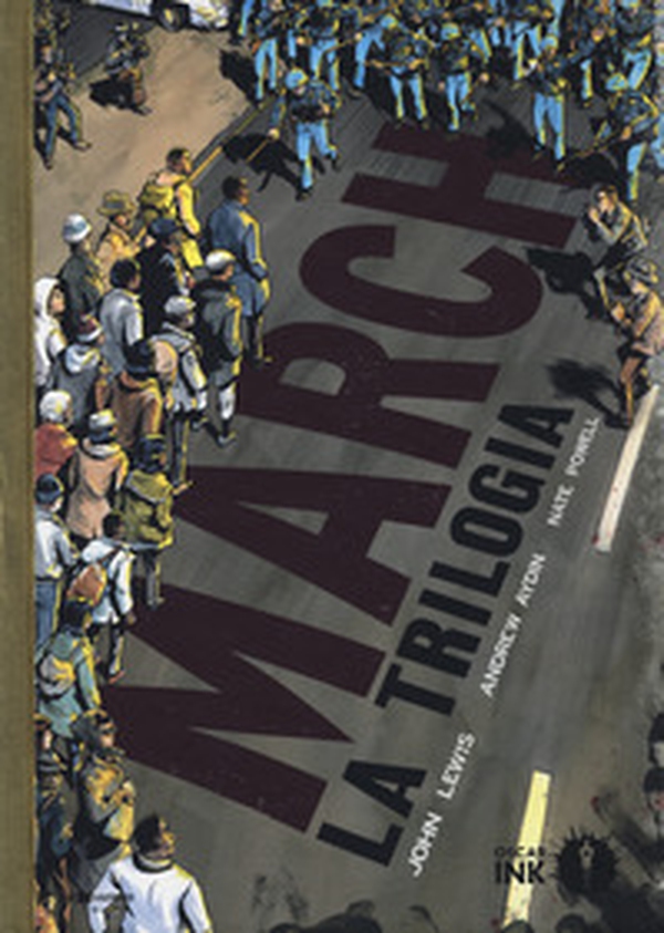 March. La trilogia - Librerie.coop March. La trilogia - Librerie.coop
