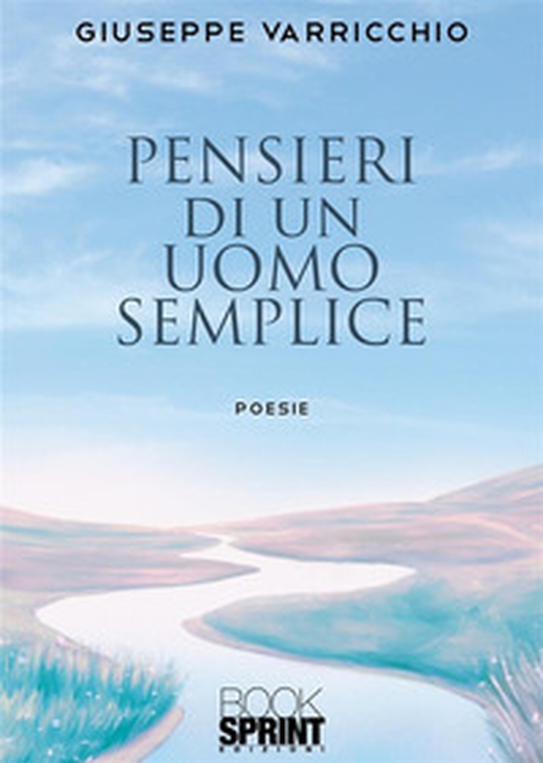 Pensieri di un uomo semplice - Librerie.coop Pensieri di un uomo semplice - Librerie.coop