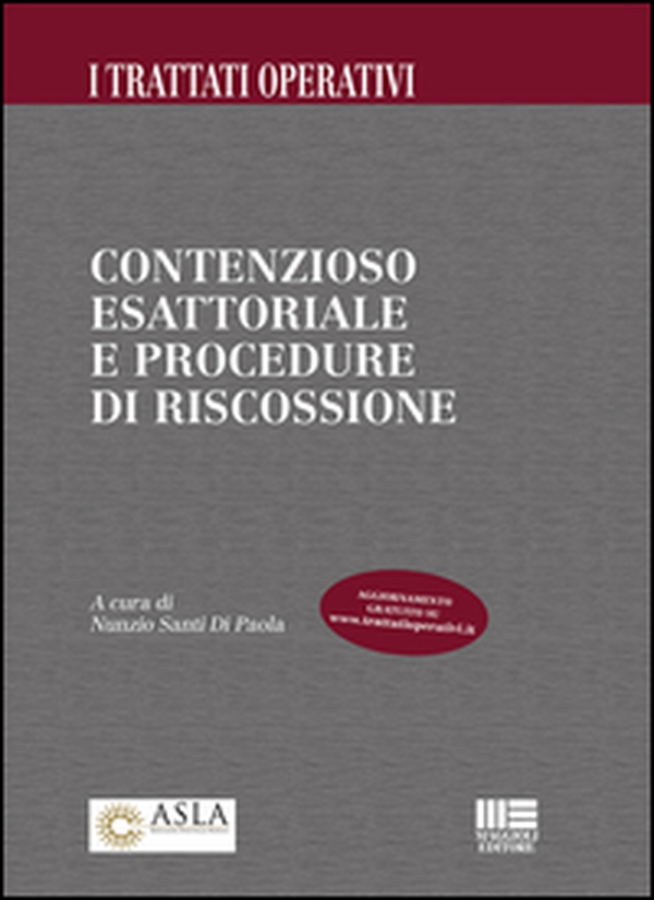 Contenzioso esattoriale e procedure di riscossione - Librerie.coop Contenzioso esattoriale e procedure di riscossione - Librerie.coop
