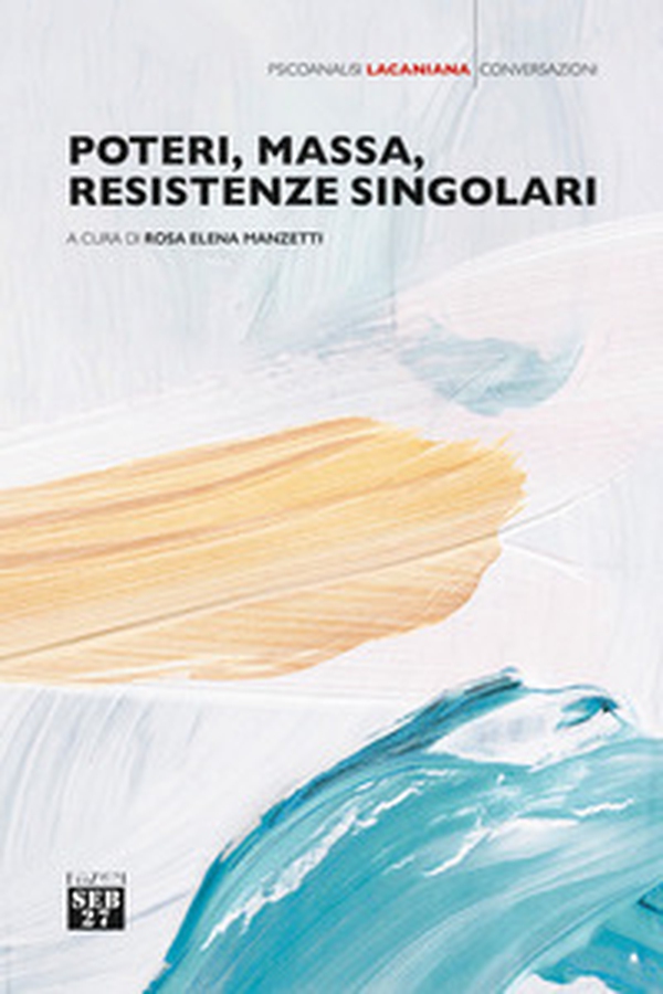 Poteri, massa, resistenze singolari - Librerie.coop Poteri, massa, resistenze singolari - Librerie.coop