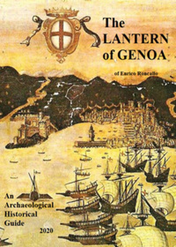 The lantern of Genoa. An archaeological historical guide 2020 - Librerie.coop The lantern of Genoa. An archaeological historical guide 2020 - Librerie.coop