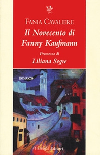 Il Novecento di Fanny Kaufmann - Librerie.coop