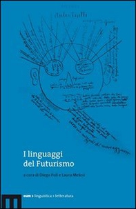 I linguaggi del Futurismo - Librerie.coop