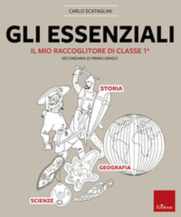 Gli essenziali. Il mio raccoglitore di classe 1ª. Storia, geografia e scienze - Librerie.coop Gli essenziali. Il mio raccoglitore di classe 1ª. Storia, geografia e scienze - Librerie.coop