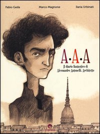 A.A.A il diario fantastico di Alessandro Antonelli, architetto - Librerie.coop