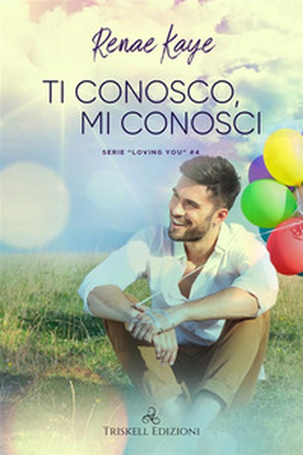 Ti conosco, mi conosci. Loving you - Vol. 4 - Librerie.coop Ti conosco, mi conosci. Loving you - Vol. 4 - Librerie.coop