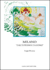 Milano «dall'esterno e da lungi» - Librerie.coop