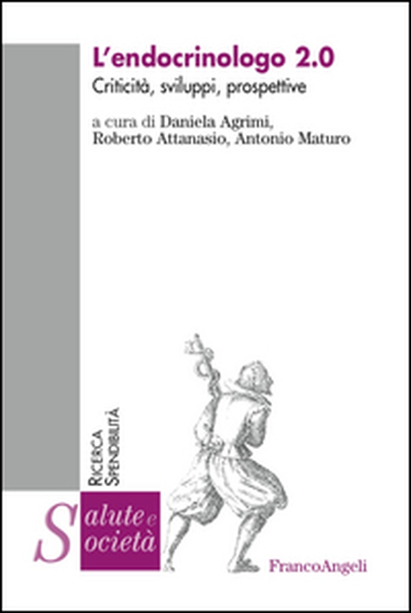 L'endocrinologo 2.0. Criticità, sviluppi, prospettive - Librerie.coop L'endocrinologo 2.0. Criticità, sviluppi, prospettive - Librerie.coop