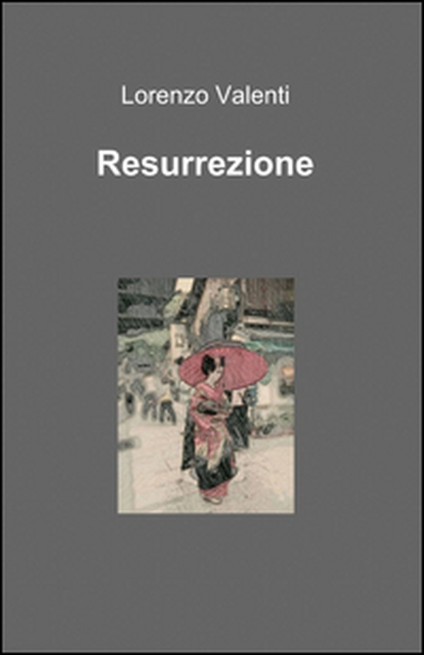 Resurrezione - Librerie.coop Resurrezione - Librerie.coop