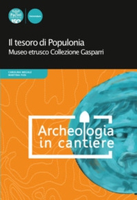 Il tesoro di Populonia. Museo etrusco Collezione Gasparri - Librerie.coop
