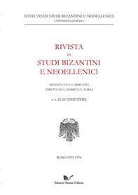 Rivista di studi bizantini e neoellenici - Vol. 12-13 - Librerie.coop