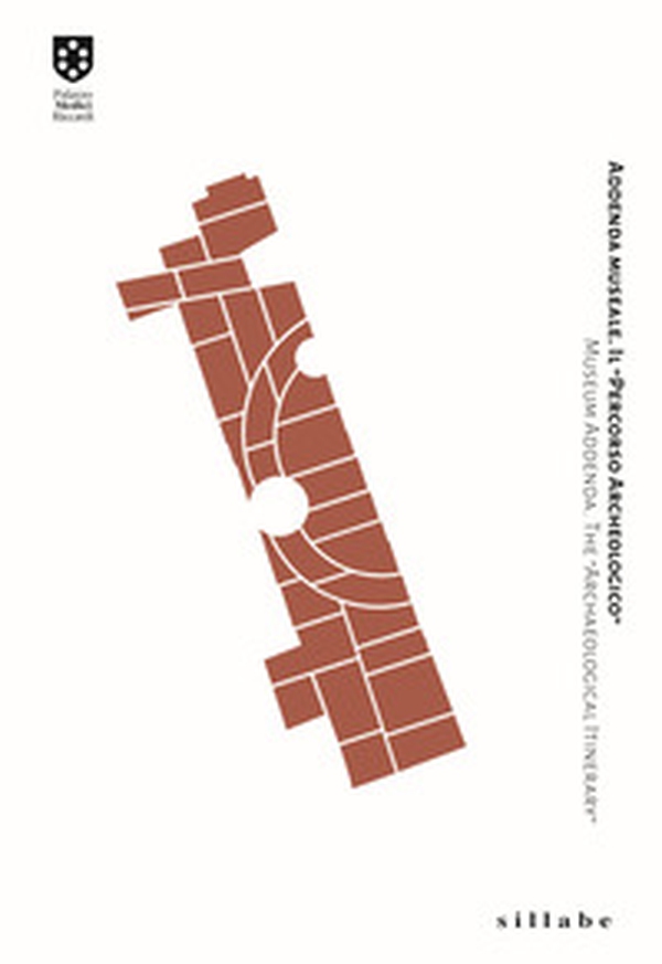 Addenda museale. Il "Percorso Archeologico". Museum Addenda. The "Archaeological Itinerary". Ediz. italiana e inglese - Librerie.coop Addenda museale. Il "Percorso Archeologico". Museum Addenda. The "Archaeological Itinerary". Ediz. italiana e inglese - Librerie.coop