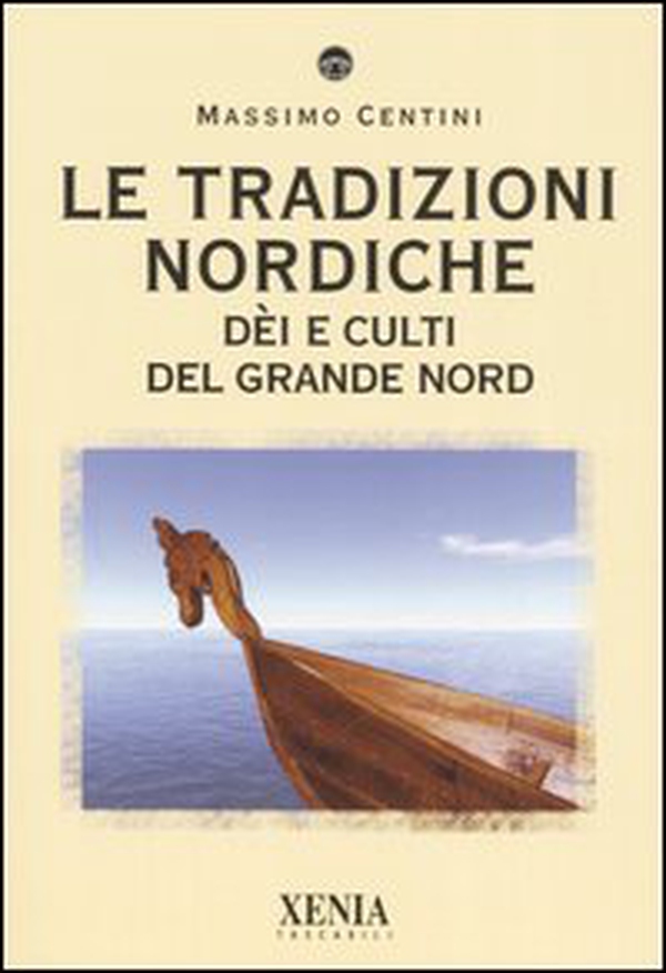 Le tradizioni nordiche. Dèi e culti del grande nord - Librerie.coop Le tradizioni nordiche. Dèi e culti del grande nord - Librerie.coop