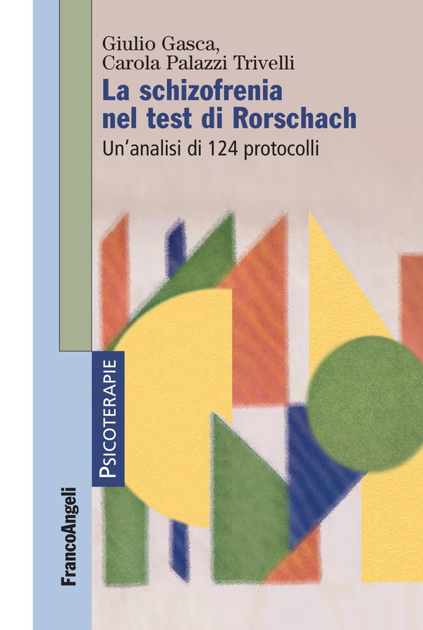 La schizofrenia nel test di Rorschach - Librerie.coop La schizofrenia nel test di Rorschach - Librerie.coop