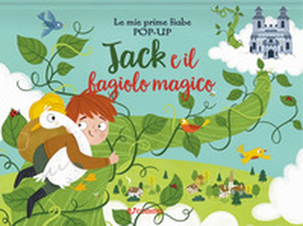 Jack e il fagiolo magico. Le mie prime fiabe pop-up - Librerie.coop Jack e il fagiolo magico. Le mie prime fiabe pop-up - Librerie.coop