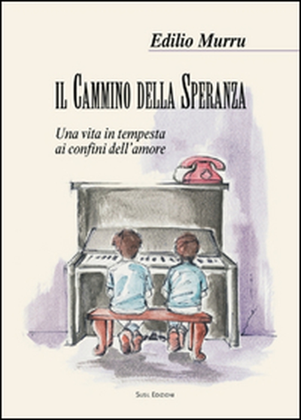 Il cammino della speranza. Una vita in tempesta ai confini dell'amore - Librerie.coop Il cammino della speranza. Una vita in tempesta ai confini dell'amore - Librerie.coop