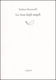 La rissa degli angeli (1986-1996) - Librerie.coop