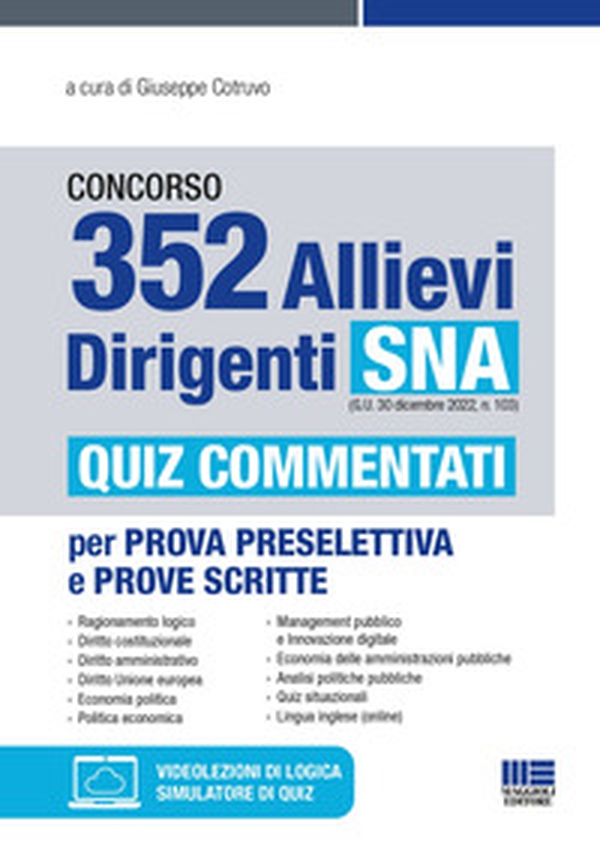 Concorso 352 allievi dirigenti SNA (G.U. 30 dicembre 2022, n. 103). Quiz commentati per prova preselettiva e prove scritte - Librerie.coop Concorso 352 allievi dirigenti SNA (G.U. 30 dicembre 2022, n. 103). Quiz commentati per prova preselettiva e prove scritte - Librerie.coop
