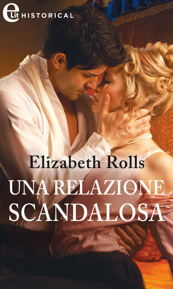 Una relazione scandalosa (eLit) - Librerie.coop Una relazione scandalosa (eLit) - Librerie.coop