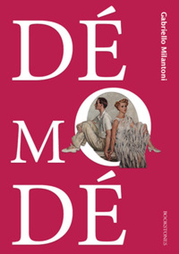 Démodé - Librerie.coop Démodé - Librerie.coop