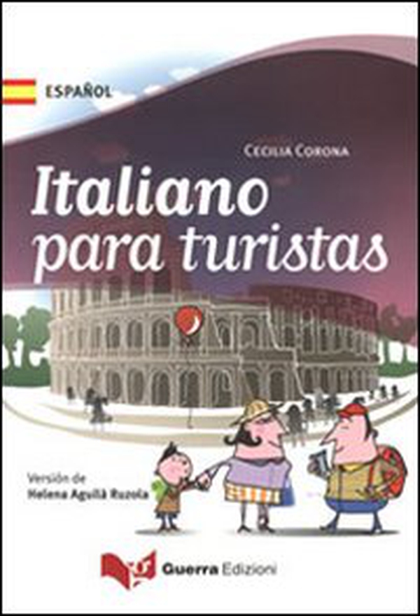 Italiano para turistas (versione spagnolo iberico) - Librerie.coop Italiano para turistas (versione spagnolo iberico) - Librerie.coop