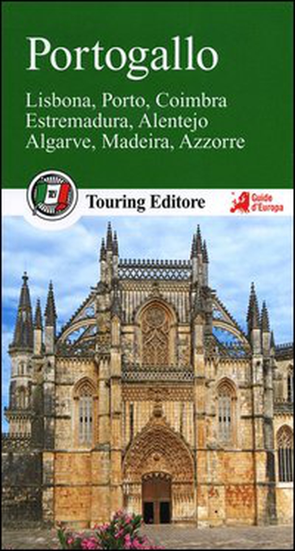 Portogallo. Lisbona, Porto, Coimbra, Estremadura, Alentejo, Algarve, Madeira, Azzorre. Con guida alle informazioni pratiche - Librerie.coop Portogallo. Lisbona, Porto, Coimbra, Estremadura, Alentejo, Algarve, Madeira, Azzorre. Con guida alle informazioni pratiche - Librerie.coop