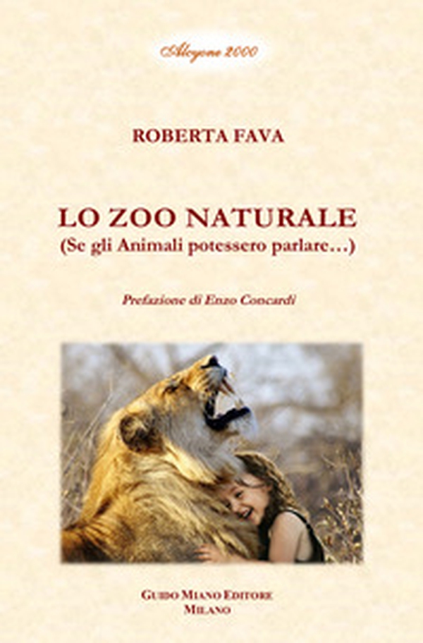 Lo zoo naturale. Se gli animali potessero parlare... - Librerie.coop Lo zoo naturale. Se gli animali potessero parlare... - Librerie.coop