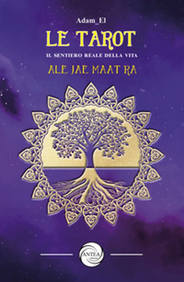 Le Tarot. Il sentiero reale della vita - Librerie.coop Le Tarot. Il sentiero reale della vita - Librerie.coop