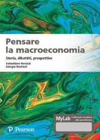 Pensare la macroeconomia. Storia, dibattiti, prospettive - Librerie.coop