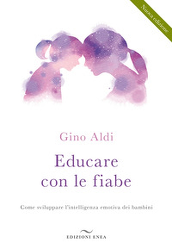 Educare con le fiabe. Come sviluppare l'intelligenza emotiva dei bambini - Librerie.coop Educare con le fiabe. Come sviluppare l'intelligenza emotiva dei bambini - Librerie.coop
